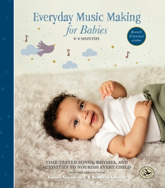 Everyday Music Making for Babies (0-6 months) - Greenwood/Lawson - Book/Media Online