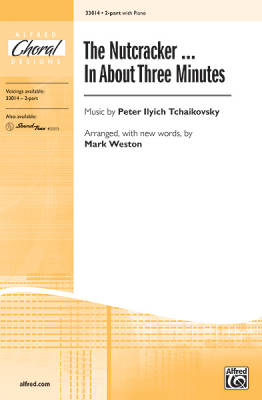 Alfred Publishing - The Nutcracker . . . In About Three Minutes - Tchaikovsky/Weston - 2pt
