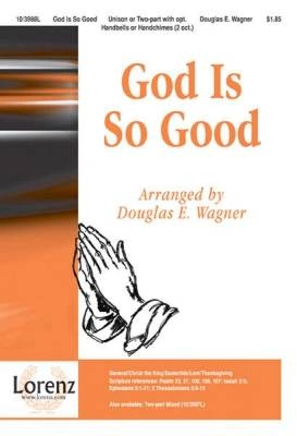 Lorenz Publishing Co. - God Is So Good