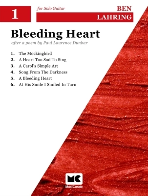 MusiCurate - Bleeding Heart: after a poem by Paul Laurence Dunbar - Lahring - Classical Guitar - Book