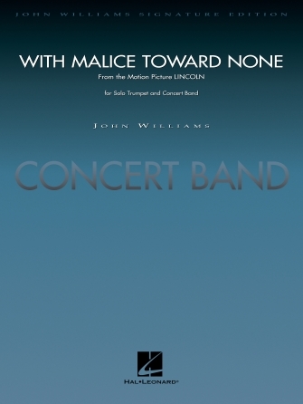 With Malice Toward None (from Lincoln) - Williams/Lavender - Solo Trumpet/Concert Band - Gr. 5