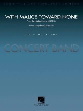 With Malice Toward None (from Lincoln) - Williams/Lavender - Solo Trumpet/Concert Band - Gr. 5