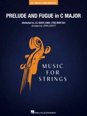 Hal Leonard - Prelude and Fugue in C Major (BWV 553) - Bach/Leavitt - String Orchestra - Gr. 3-4