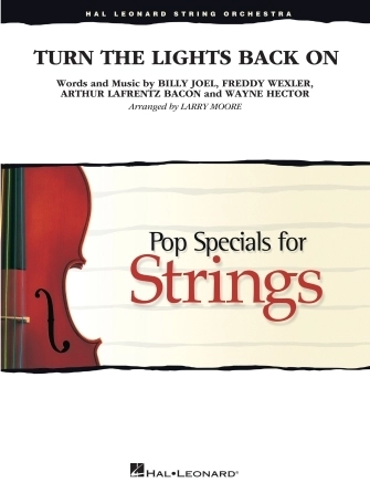 Turn the Lights Back On - Joel/Moore - String Orchestra - Gr. 3-4