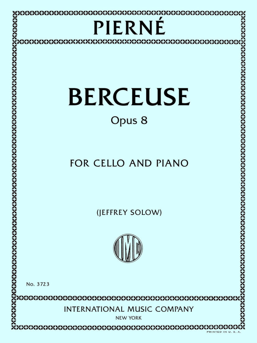 Berceuse, Opus 8 - Pierne/Solow - Cello/Piano - Book