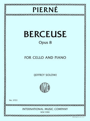 International Music Company - Berceuse, Opus 8 - Pierne/Solow - Cello/Piano - Book