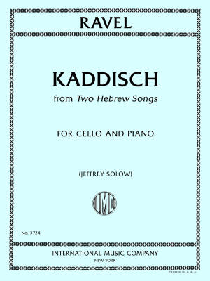 International Music Company - Kaddisch (from Two Hebrew Songs) - Ravel/Solow - Cello/Piano - Book
