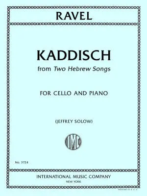 International Music Company - Kaddisch (from Two Hebrew Songs) - Ravel/Solow - Cello/Piano - Book