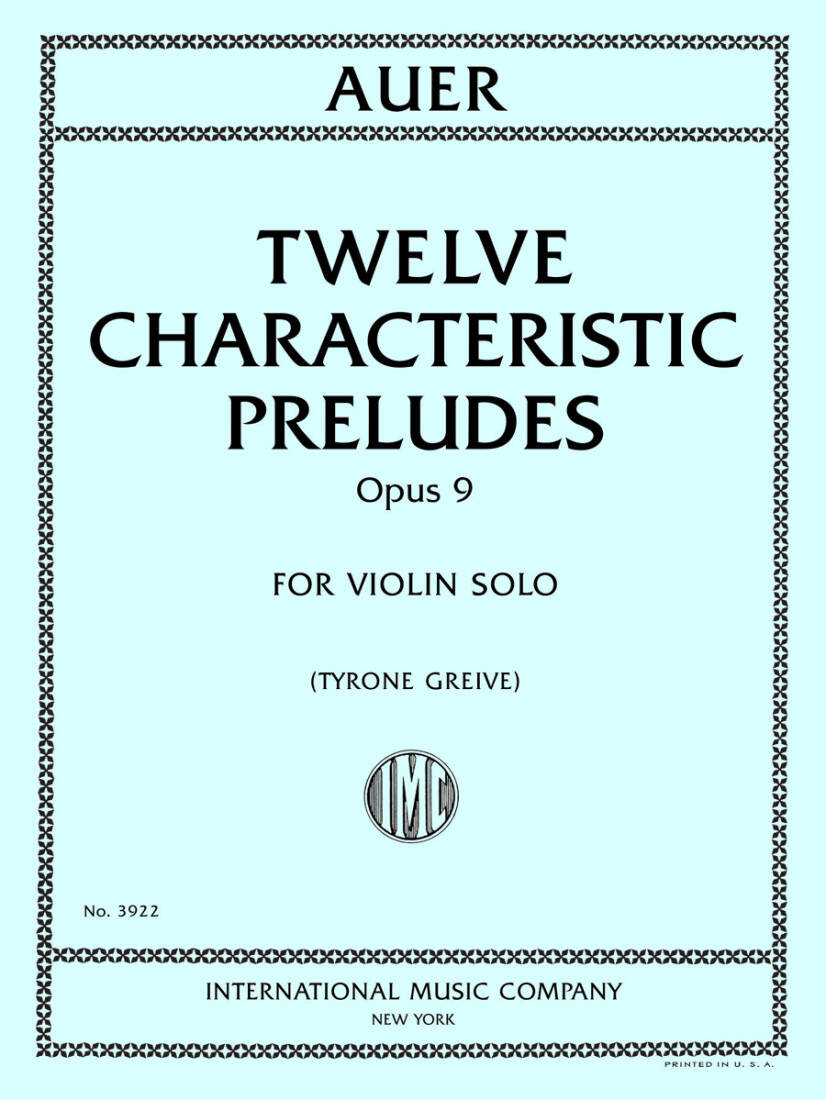 Twelve Characteristic Preludes, Opus 9 - Auer/Greive - Violin - Book