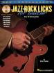 Hal Leonard - Jazz-Rock Licks for Guitar