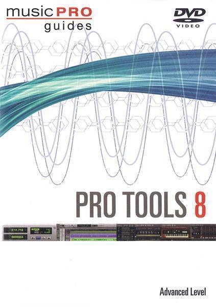 Pro Tools 8 - Advanced Level