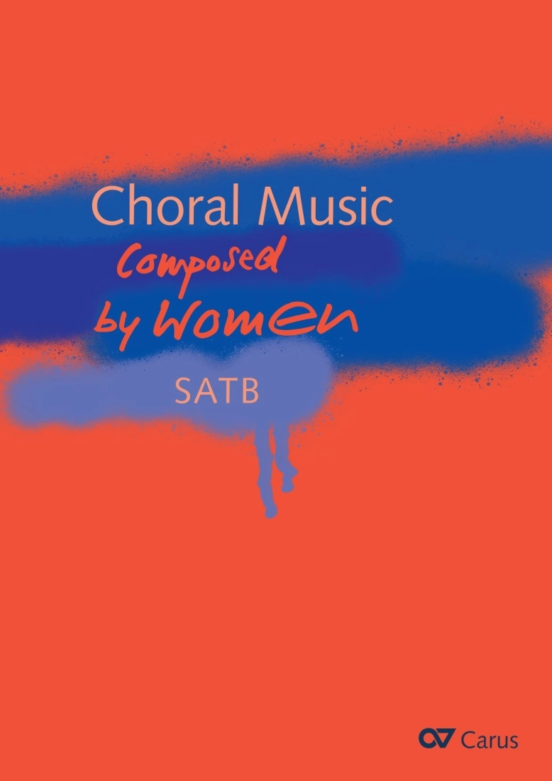 Choral Music Composed by Women - SATB Choral Collection - Book