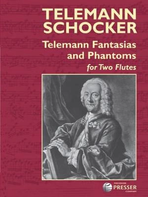 Theodore Presser - Telemann Fantasias And Phantoms