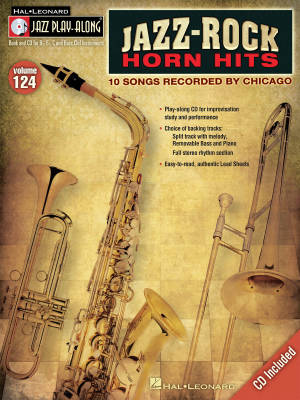 Hal Leonard - Jazz-Rock Horn Hits, Songs Recorded by Chicago: Jazz Play-Along Volume 124 - Book/CD