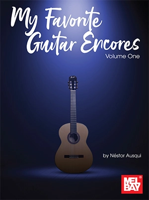 My Favorite Guitar Encores, Volume One - Ausqui - Classical Guitar - Book