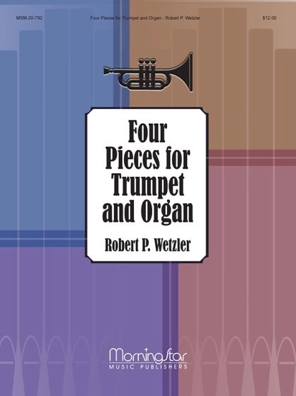 Four Pieces for Trumpet and Organ - Wetzler - Trumpet/Organ - Book