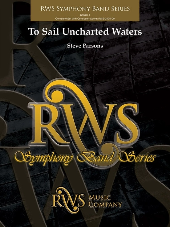 To Sail Uncharted Waters - Parsons - Concert Band - Gr. 4