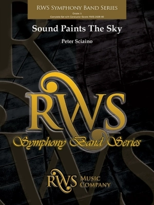 RWS Music Company - Sound Paints the Sky - Sciaino - Concert Band - Gr. 5