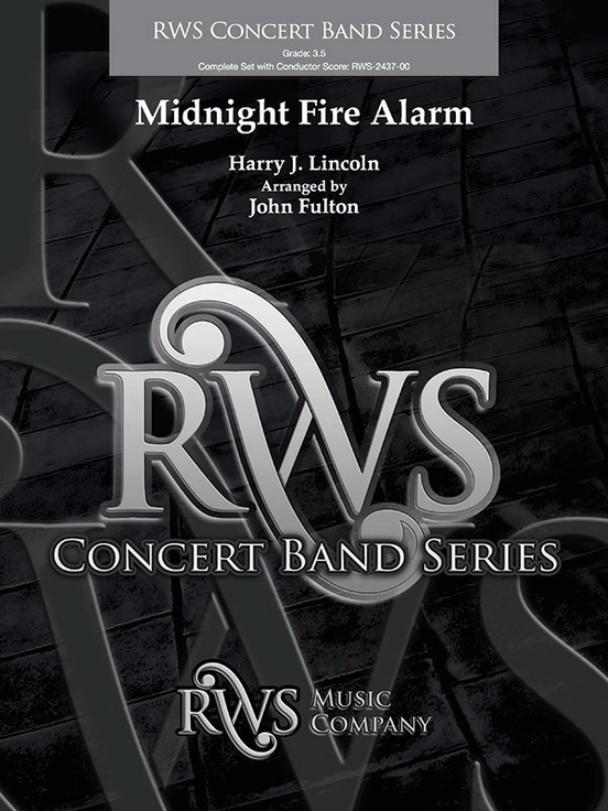 Midnight Fire Alarm - Lincoln/Fulton - Concert Band - Gr. 3.5