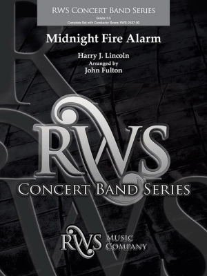 RWS Music Company - Midnight Fire Alarm - Lincoln/Fulton - Concert Band - Gr. 3.5