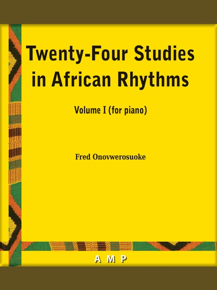 Twenty-four Studies in African Rhythms: Volume I - Onovwerosuoke - Piano - Book