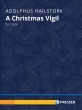 Theodore Presser - A Christmas Vigil - Hailstork - Organ - Sheet Music