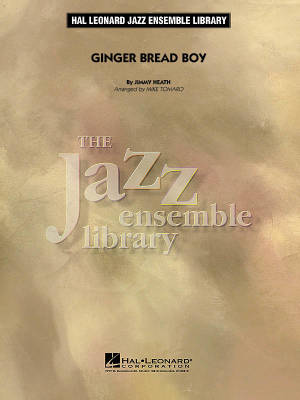 Hal Leonard - Ginger Bread Boy - Heath/Tomaro - Jazz Ensemble - Gr. 4