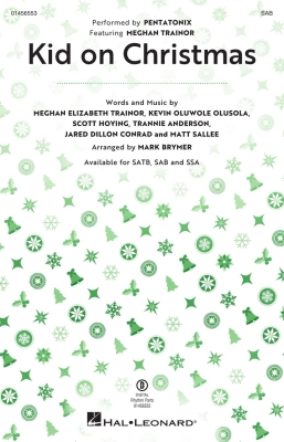 Hal Leonard - Kid on Christmas - Pentatonix/Trainor/Brymer - SAB