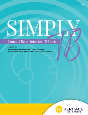 Heritage Music Press - Simply TB: Concert Repertoire for TB Choirs - Book (Reproducible)