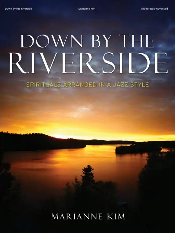 Down By the Riverside: Spirituals Arranged in a Jazz Style - Kim - Piano - Book