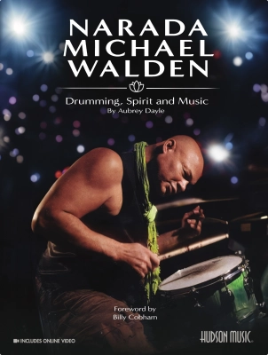 Hudson Music - Narada Michael Walden: Drumming, Spirit and Music - Dayle - Drum Set - Book/Video Online