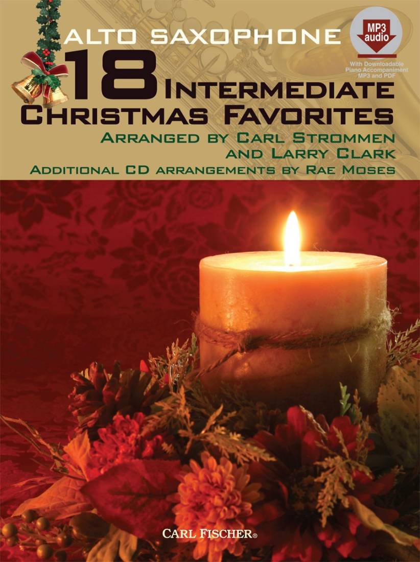 18 Intermediate Christmas Favorites - Strommen/Clark/Moses - Alto Saxophone - Book/Audio Online