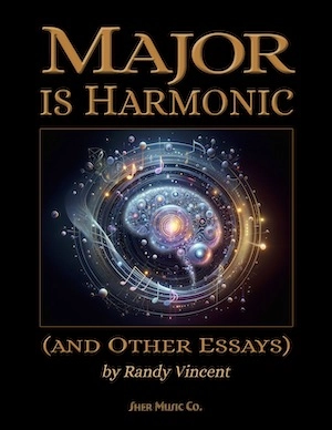 Major is Harmonic (and Other Essays) - Vincent - Book