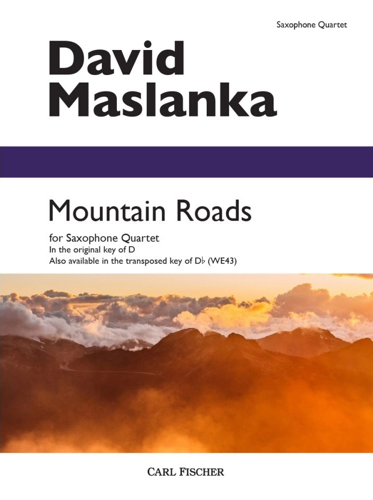 Mountain Roads (In the Original Key of D) - Maslanka - Saxophone Quartet - Score/Parts