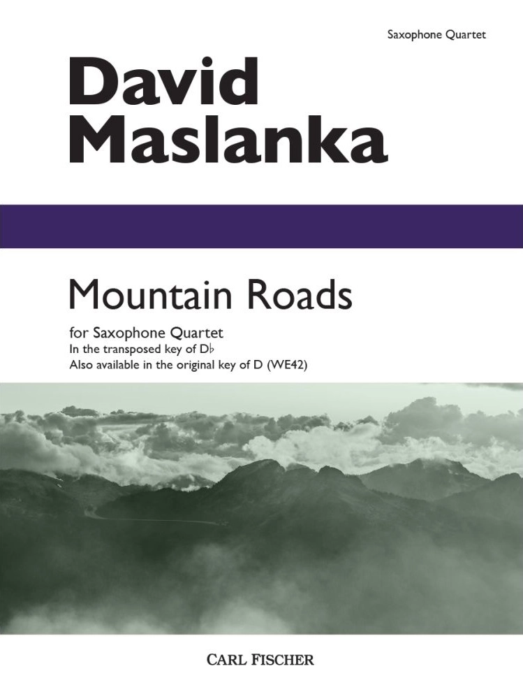 Mountain Roads (In the Transposed Key of Db) - Maslanka - Saxophone Quartet - Score/Parts