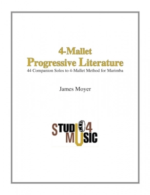 Studio 4 Music - Four-Mallet Progressive Literature - Moyer - Marimba - Book