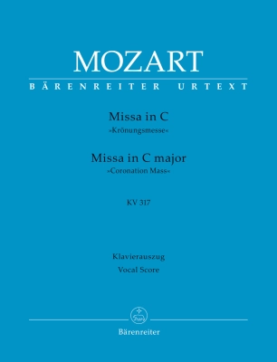 Baerenreiter Verlag - Missa in C major K. 317 Coronation Mass - Mozart/Koehs/Holl - SATB Vocal Score