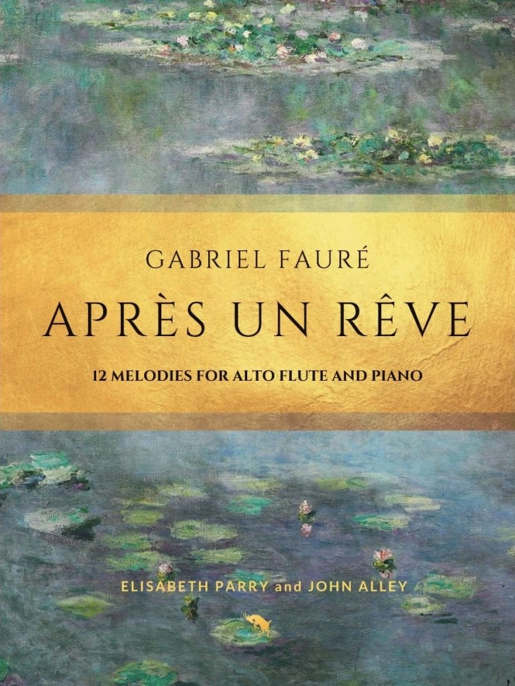 Apres un reve - Faure/Parry/Alley - Alto Flute/Piano - Score/Parts