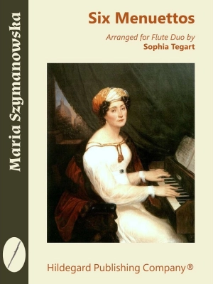 Hildegard Publishing Company - Six Menuettos - Szymanowska/Tegart - Flute Duet - Book