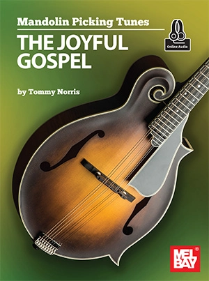 Mandolin Picking Tunes: The Joyful Gospel - Norris - Mandolin - Book/Audio Online