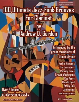 ADG Productions - 100 Ultimate Jazz-Funk Grooves For Clarinet - Gordon - Clarinet - Book/Audio Online