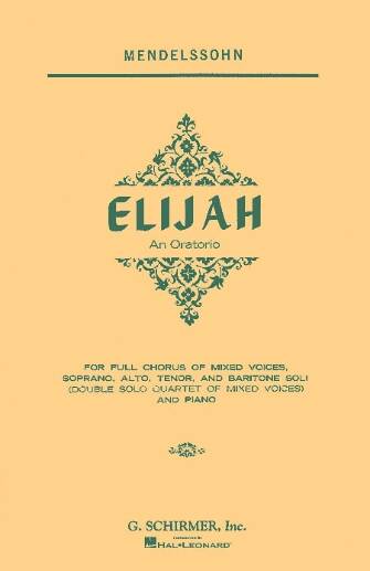 Elijah - Mendelssohn - Choral Score - SATB