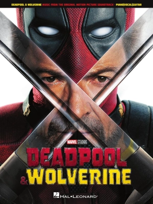 Hal Leonard - Deadpool & Wolverine: Music from the Original Motion Picture Soundtrack - Piano/Vocal/Guitar - Book