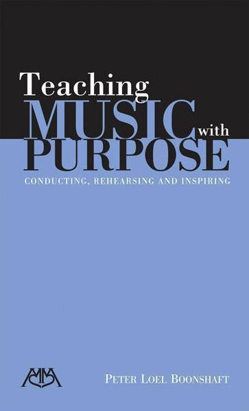 Teaching Music with Purpose