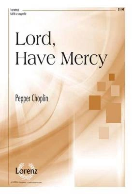 Lorenz Publishing Co. - Lord, Have Mercy