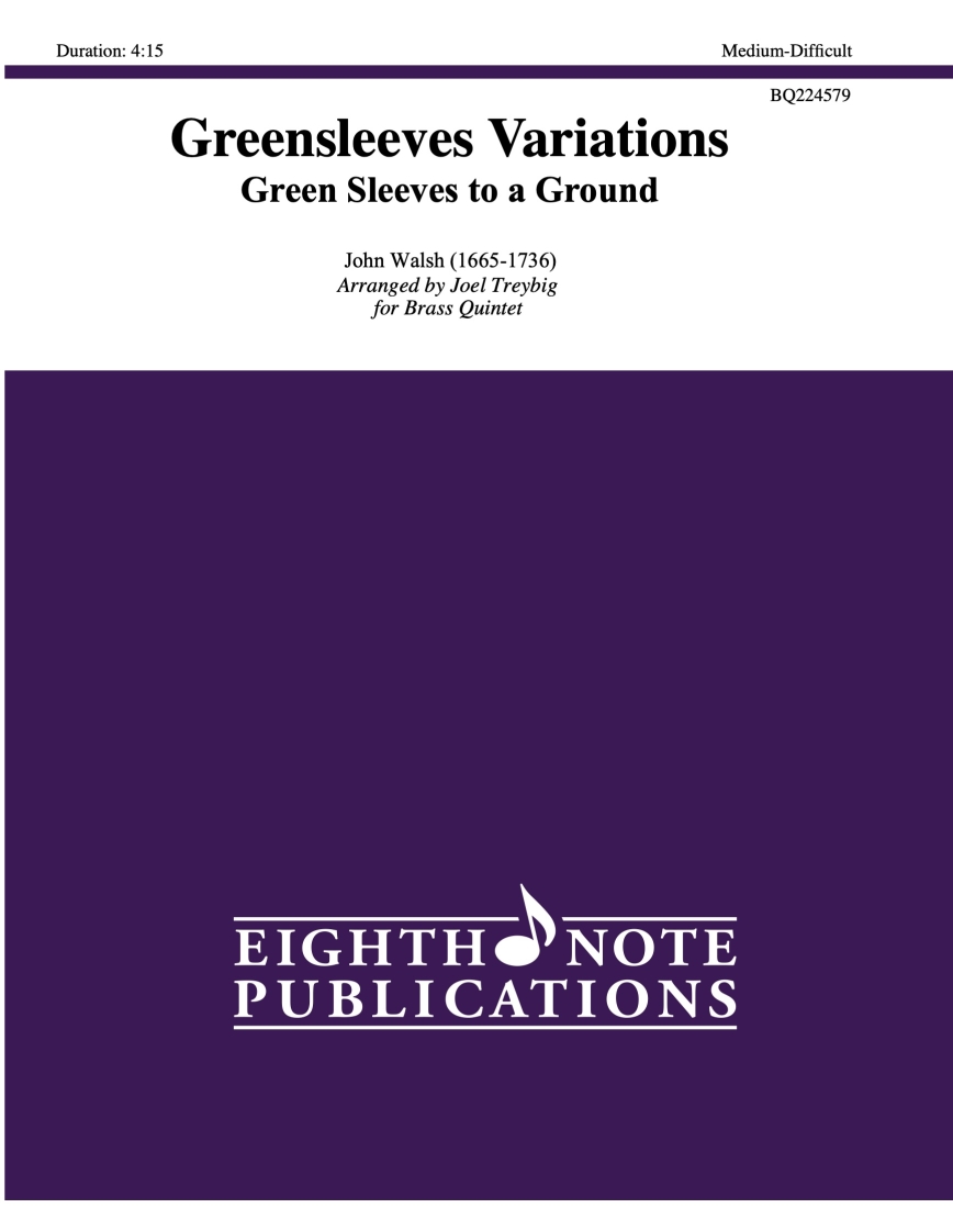Greensleeves Variations, Green Sleeves to a Ground - Treybig - Brass Quintet - Score/Parts