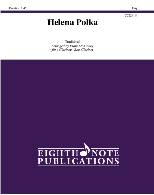 Eighth Note Publications - Helena Polka - Traditional/McKinney - 3 Clarinets/Bass Clarinet - Score/Parts