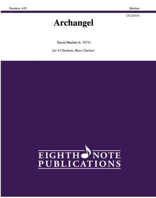 Eighth Note Publications - Archangel - Marlatt - 4 Clarinets/Bass Clarinet - Score Parts