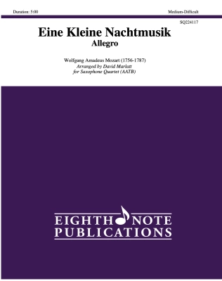 Eighth Note Publications - Eine Kleine Nachtmusik: Allegro - Mozart/Marlatt - Saxophone Quartet (AATB) - Score/Parts