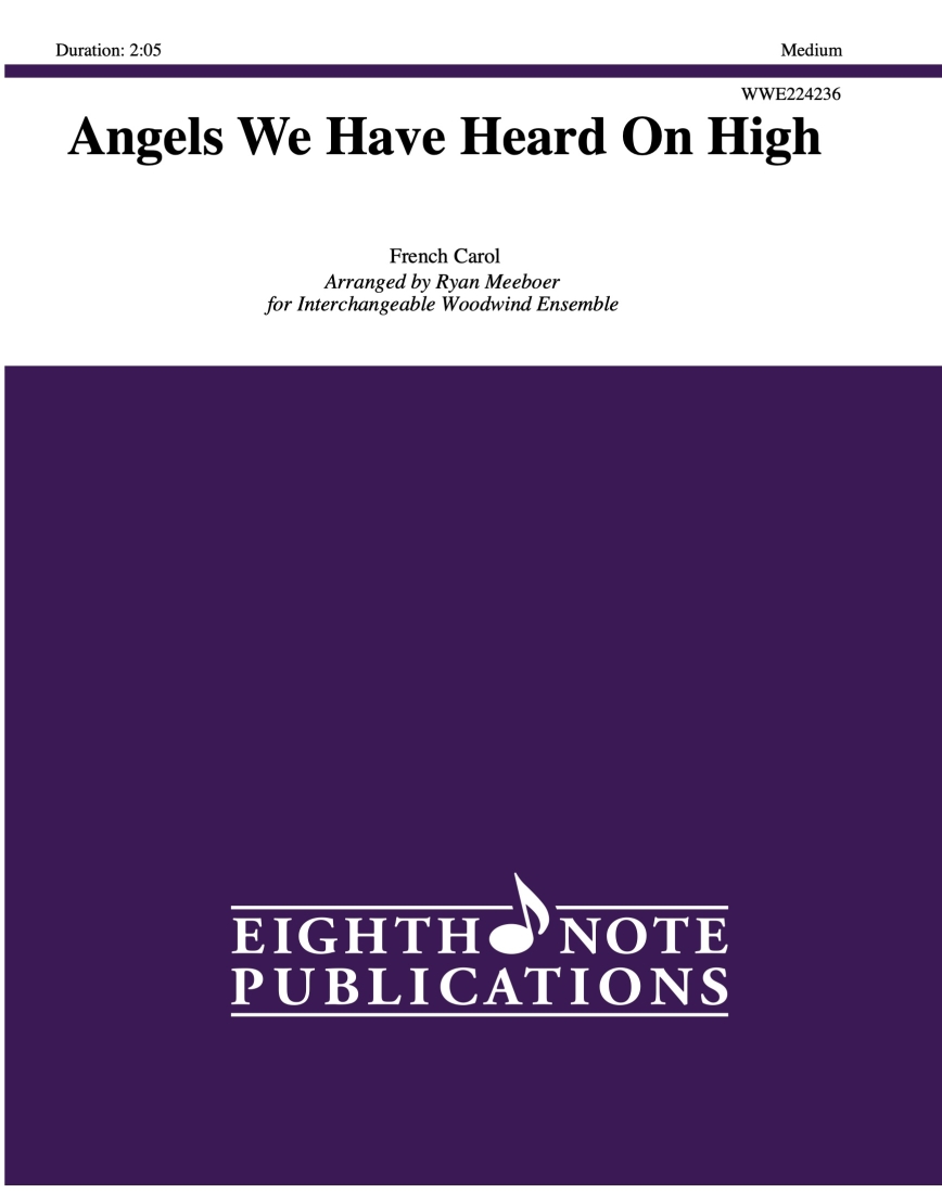 Angels We Have Heard On High - Meeboer - Interchangeable Woodwind Ensemble - Score/Parts